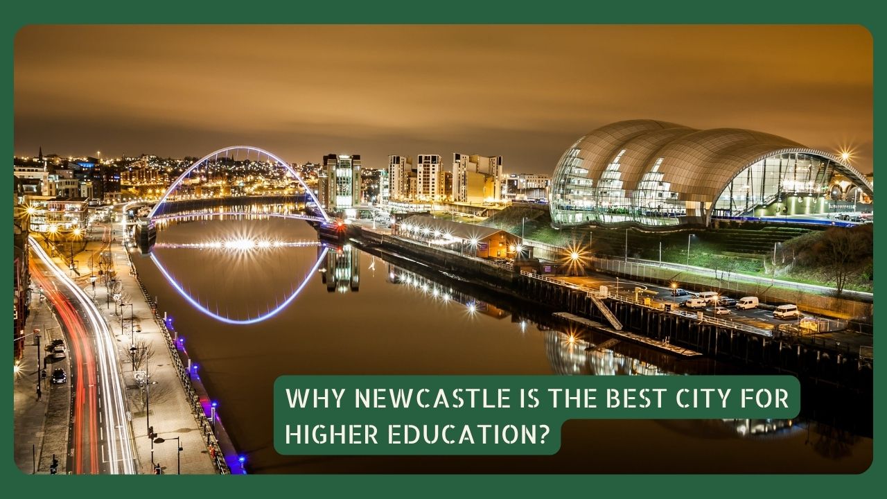 Newcastle is best for Higher Education
